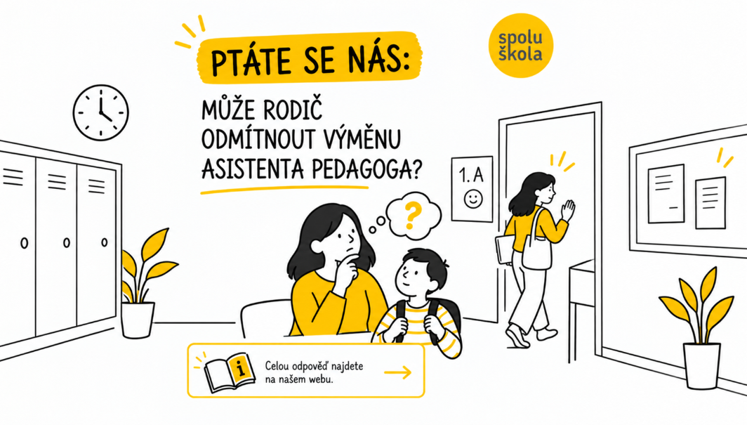 Může rodič odmítnout výměnu asistenta pedagoga u svého dítěte?