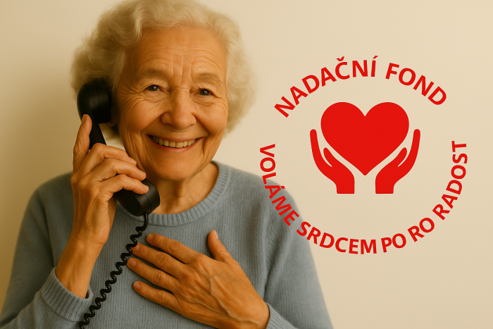Nadační fond Voláme Srdcem pro radost: pomáháme, aby nikdo nezůstal sám